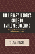 Library Leader's Guide to Employee Coaching