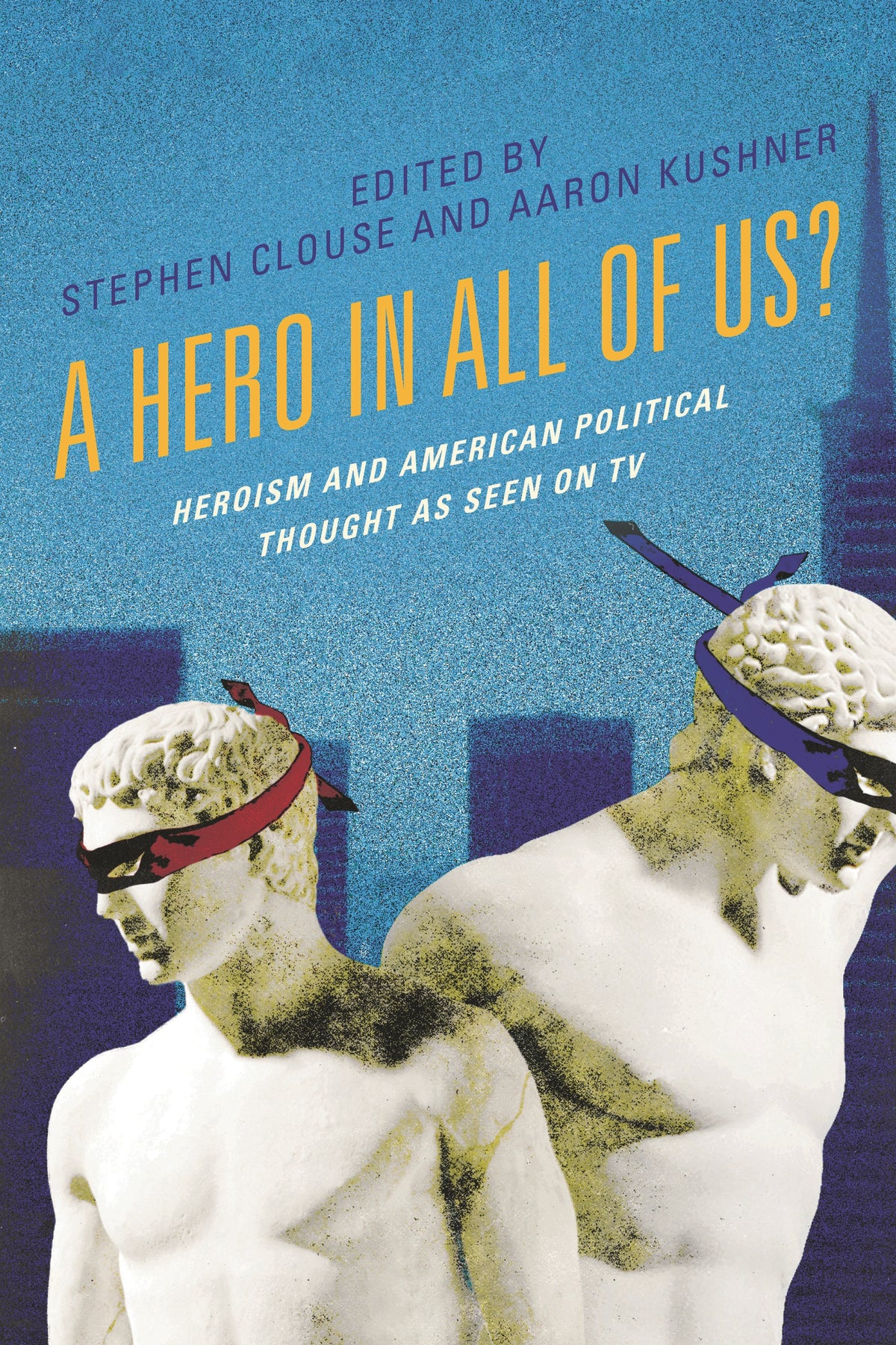 Hero in All of Us?