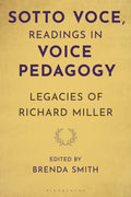 Sotto Voce, Readings in Voice Pedagogy