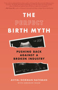 Perfect Birth Myth