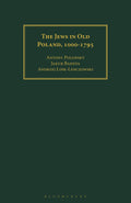 Jews in Old Poland, 1000-1795