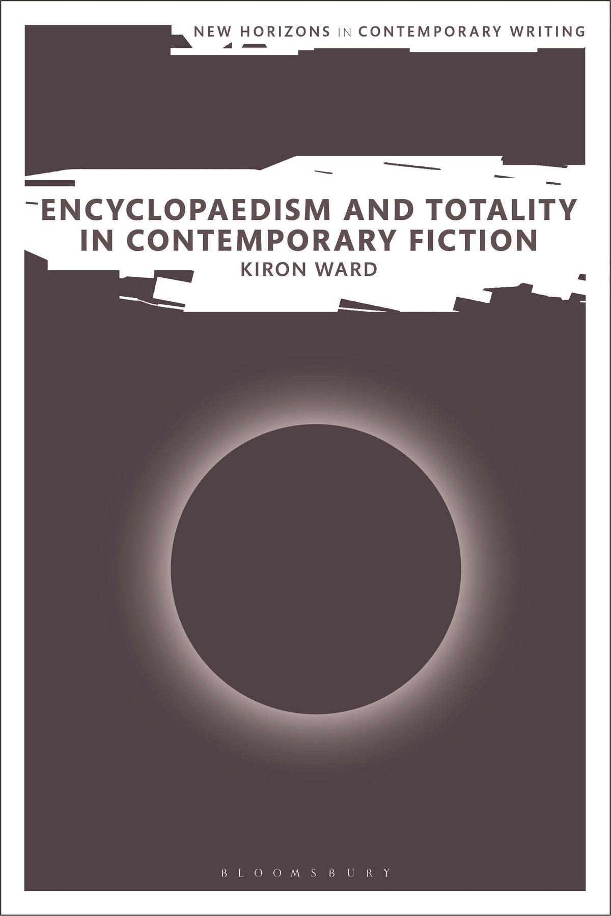 Encyclopaedism and Totality in Contemporary Fiction