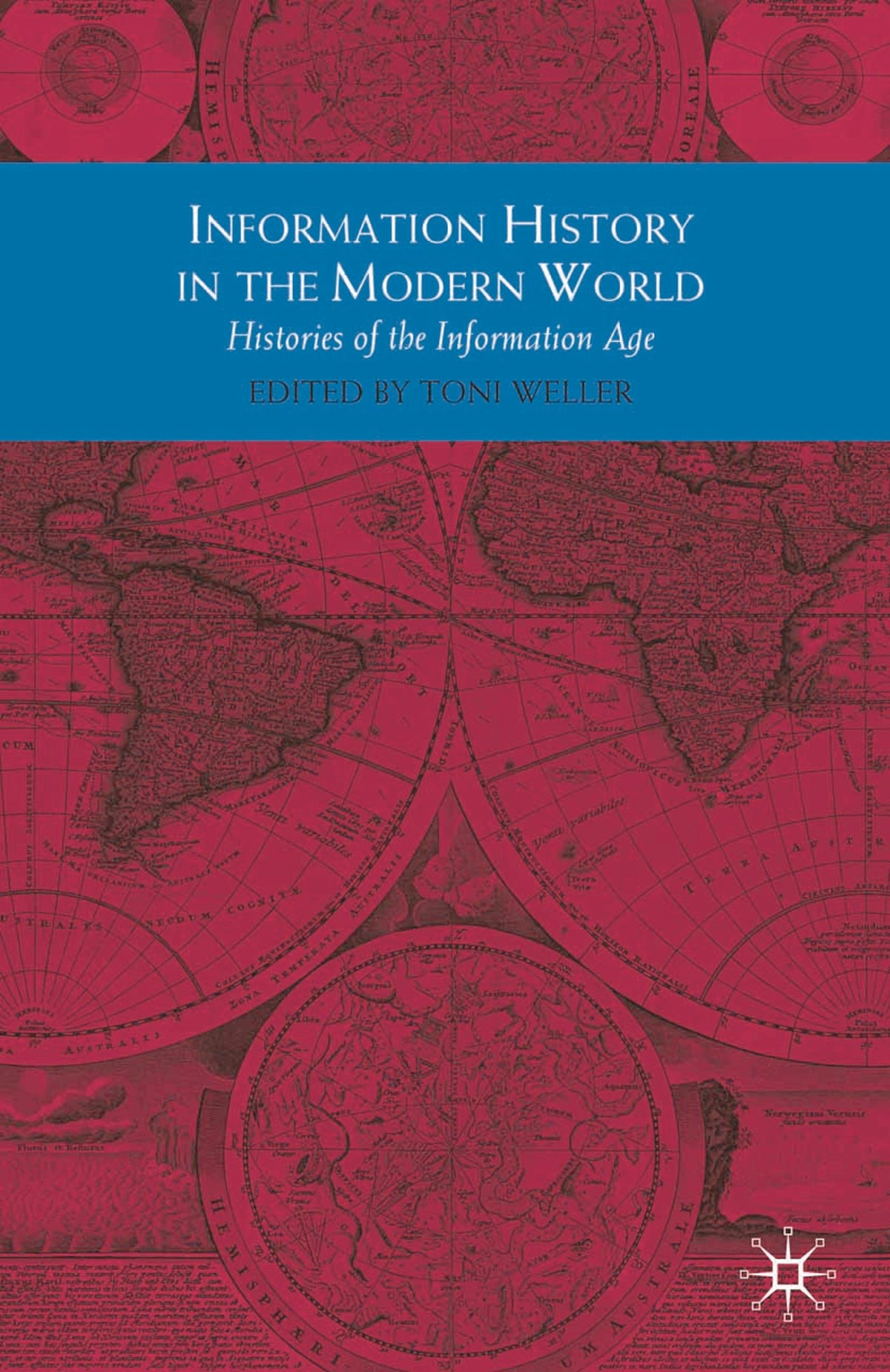 Information History in the Modern World