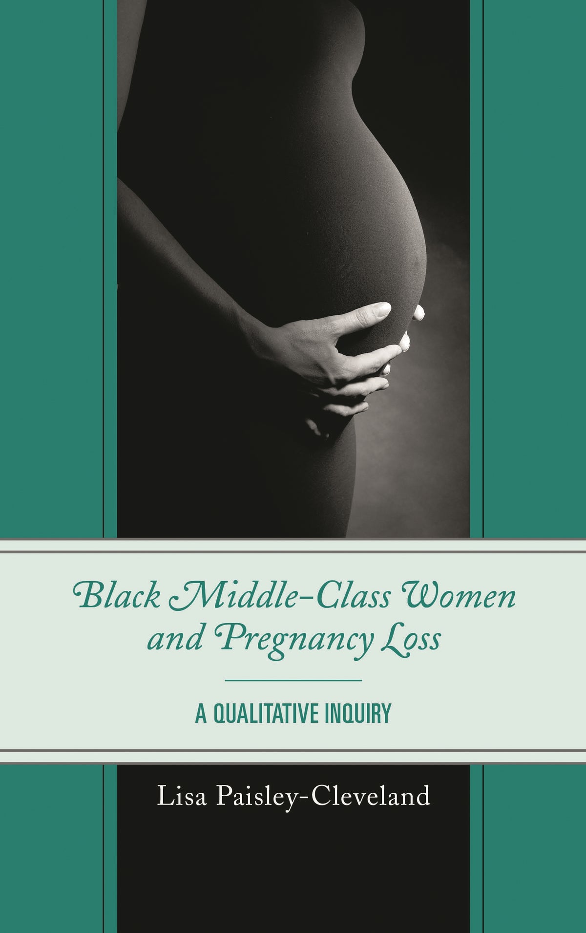 Black Middle-Class Women and Pregnancy Loss