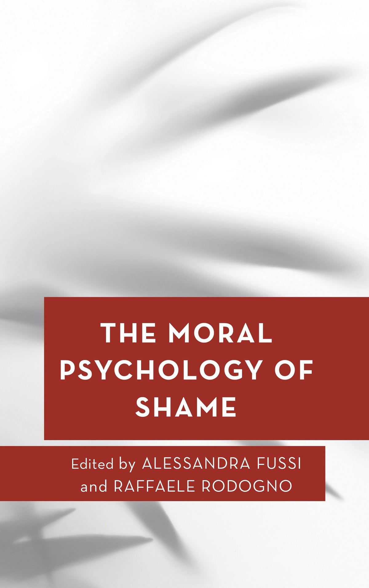 Moral Psychology of Shame