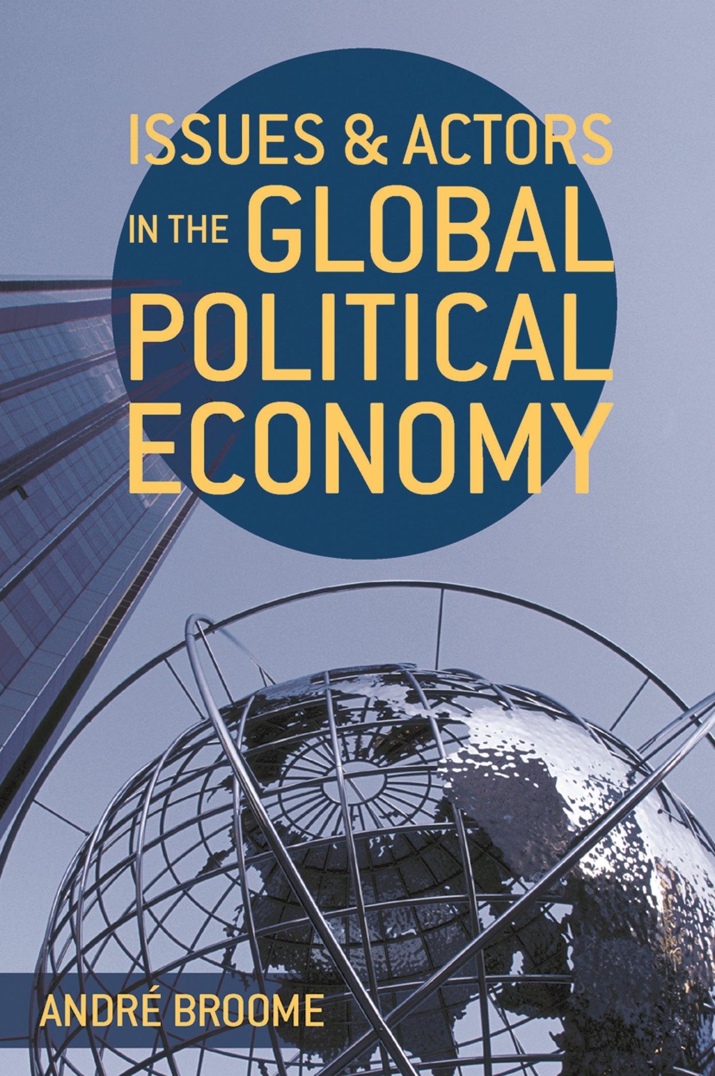 Issues and Actors in the Global Political Economy