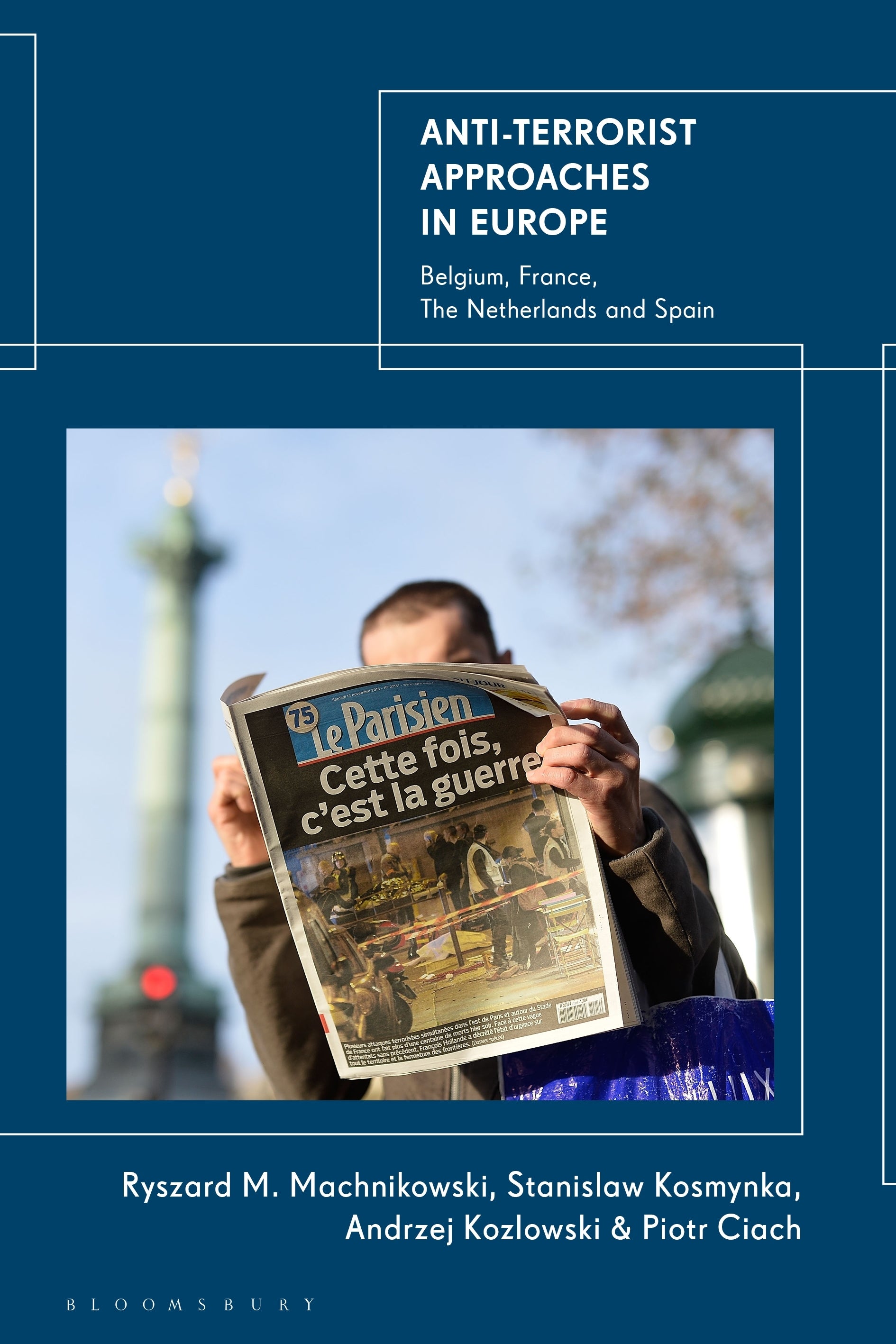 Anti-terrorist Approaches in Europe