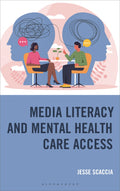 Media Literacy and Mental Health Care Access