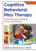 Cognitive Behavioral Play Therapy
