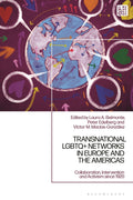 Transnational LGBTQ+ Networks in Europe and the Americas