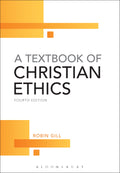 Textbook of Christian Ethics