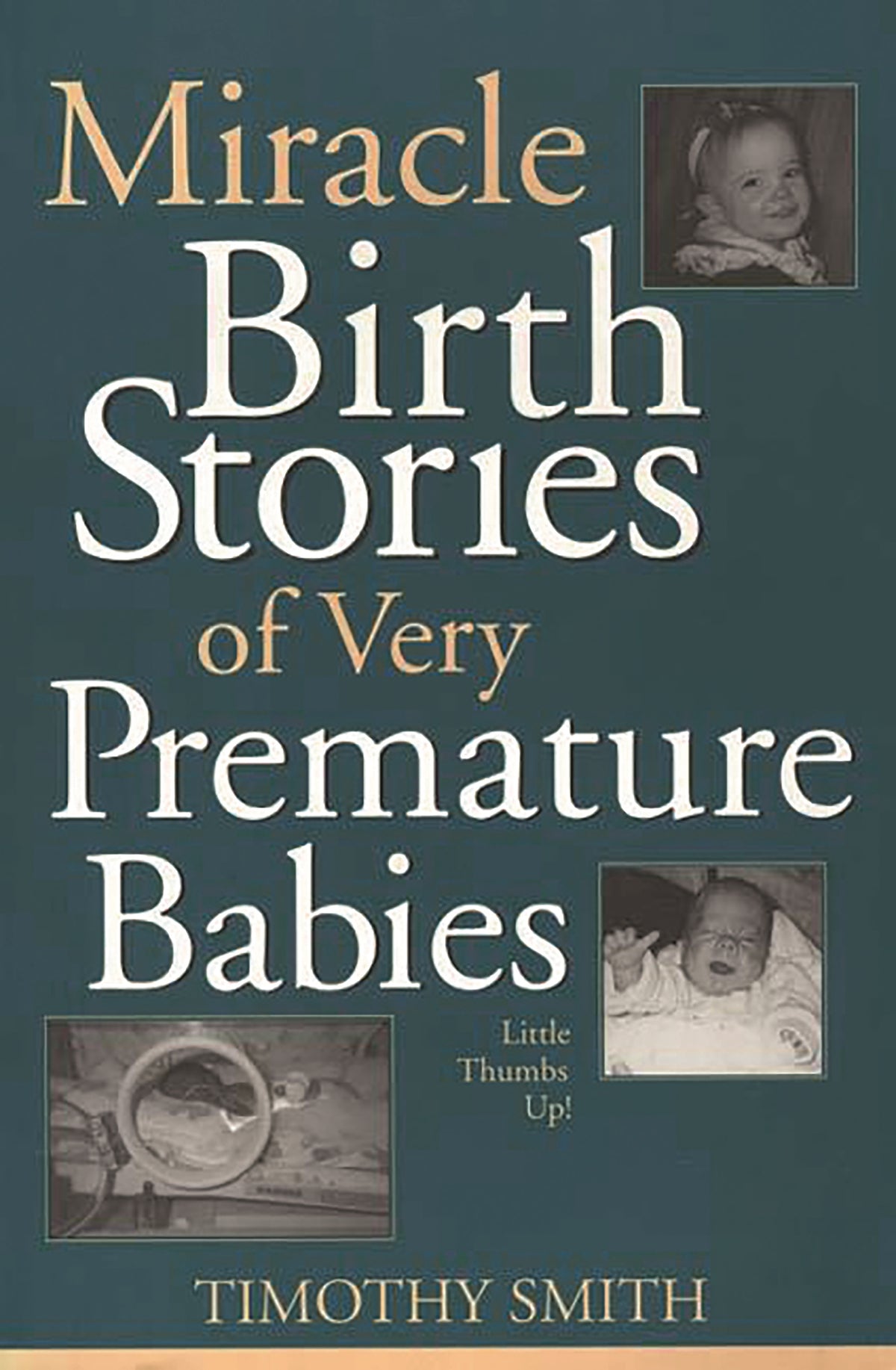 Miracle Birth Stories of Very Premature Babies