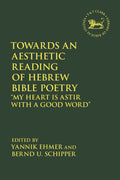 Towards an Aesthetic Reading of Hebrew Bible Poetry