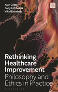 Rethinking Healthcare Improvement
