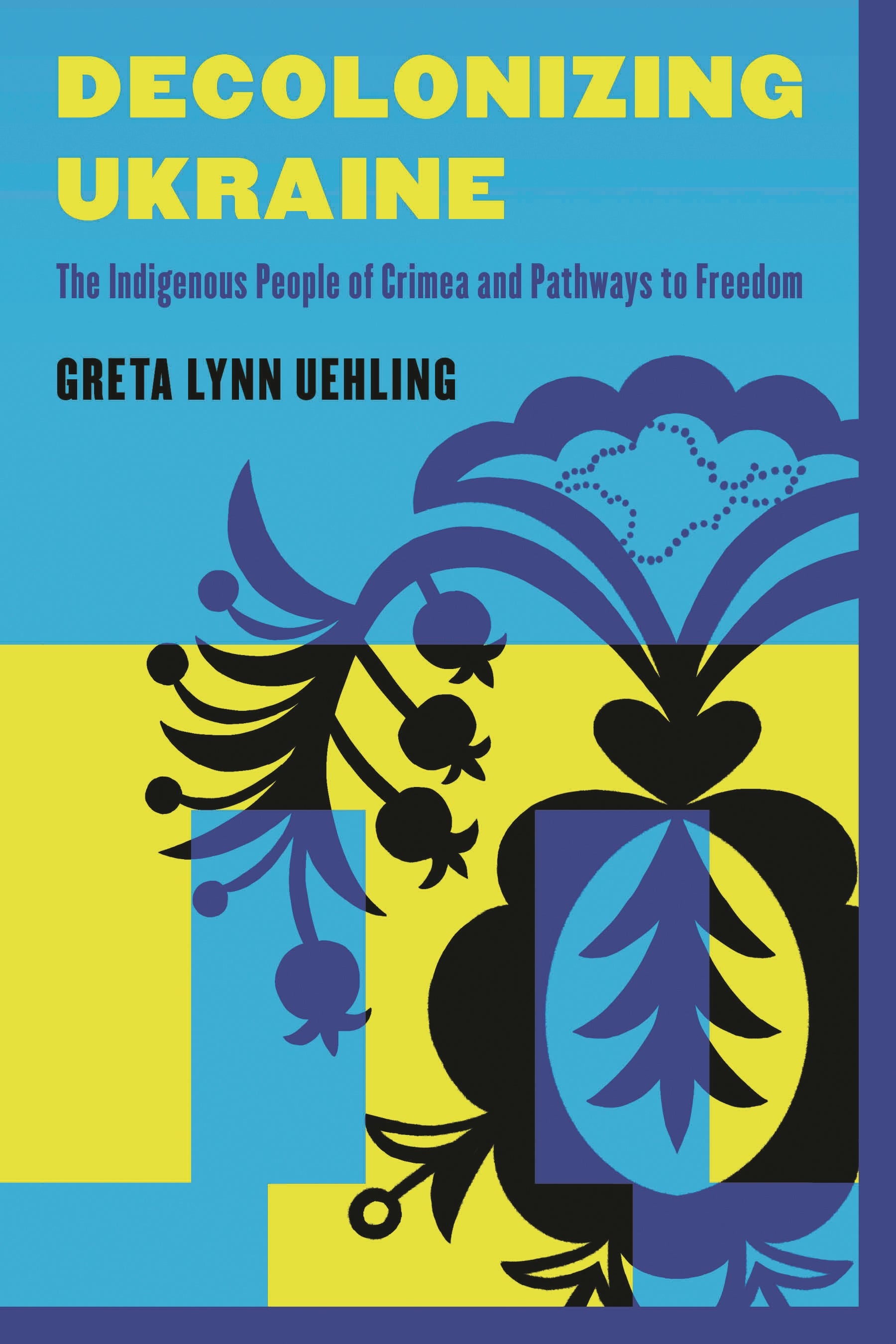 Decolonizing Ukraine
