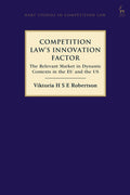 Competition Law’s Innovation Factor