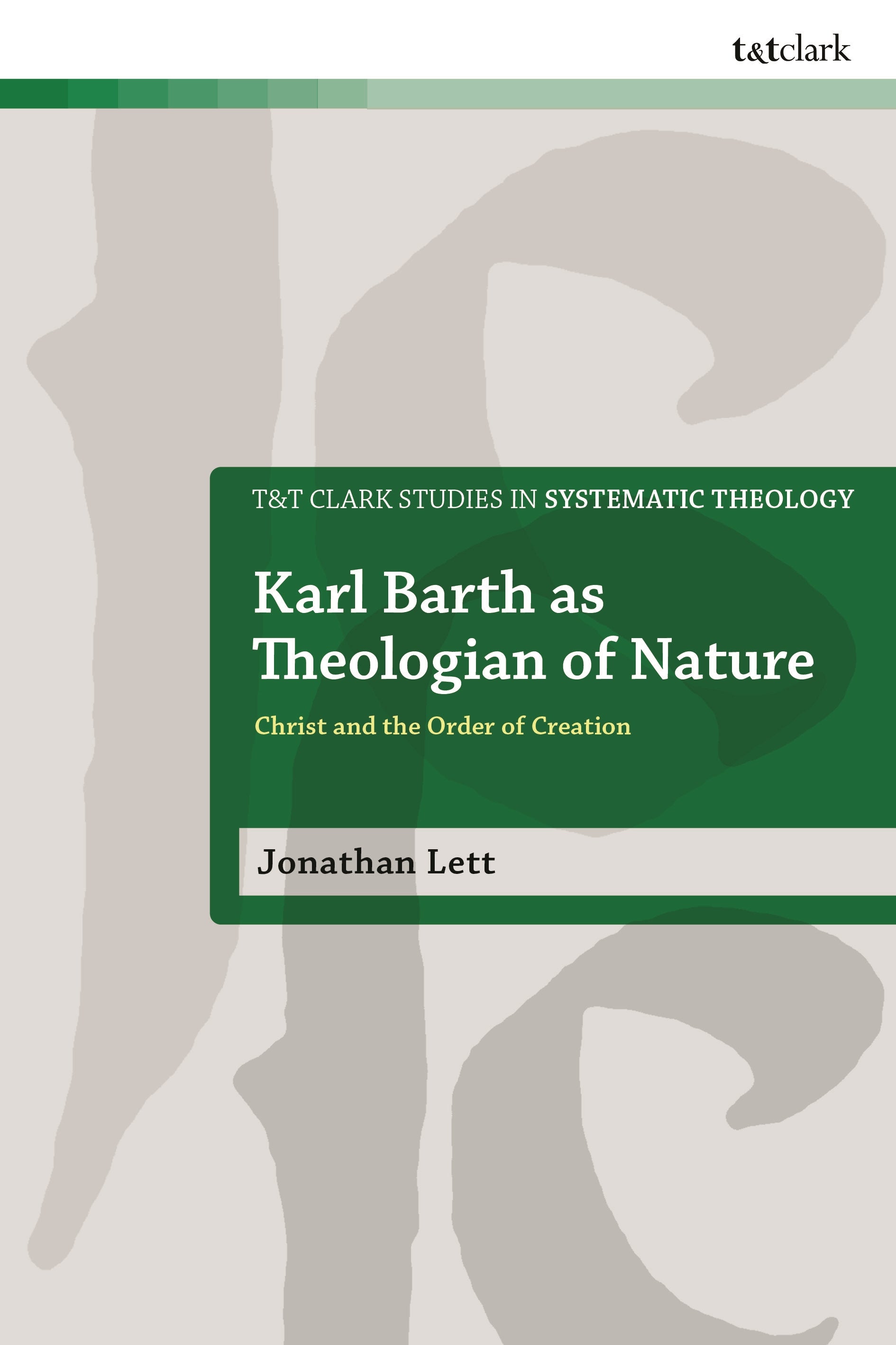 Karl Barth as Theologian of Nature