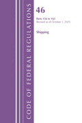 Code of Federal Regulations, Title 46 Shipping 156-165, Revised as of October 1, 2025