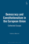 Democracy and Constitutionalism in the European Union