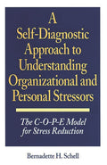 Self-Diagnostic Approach to Understanding Organizational and Personal Stressors
