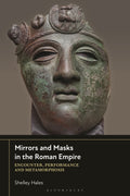 Mirrors and Masks in the Roman Empire