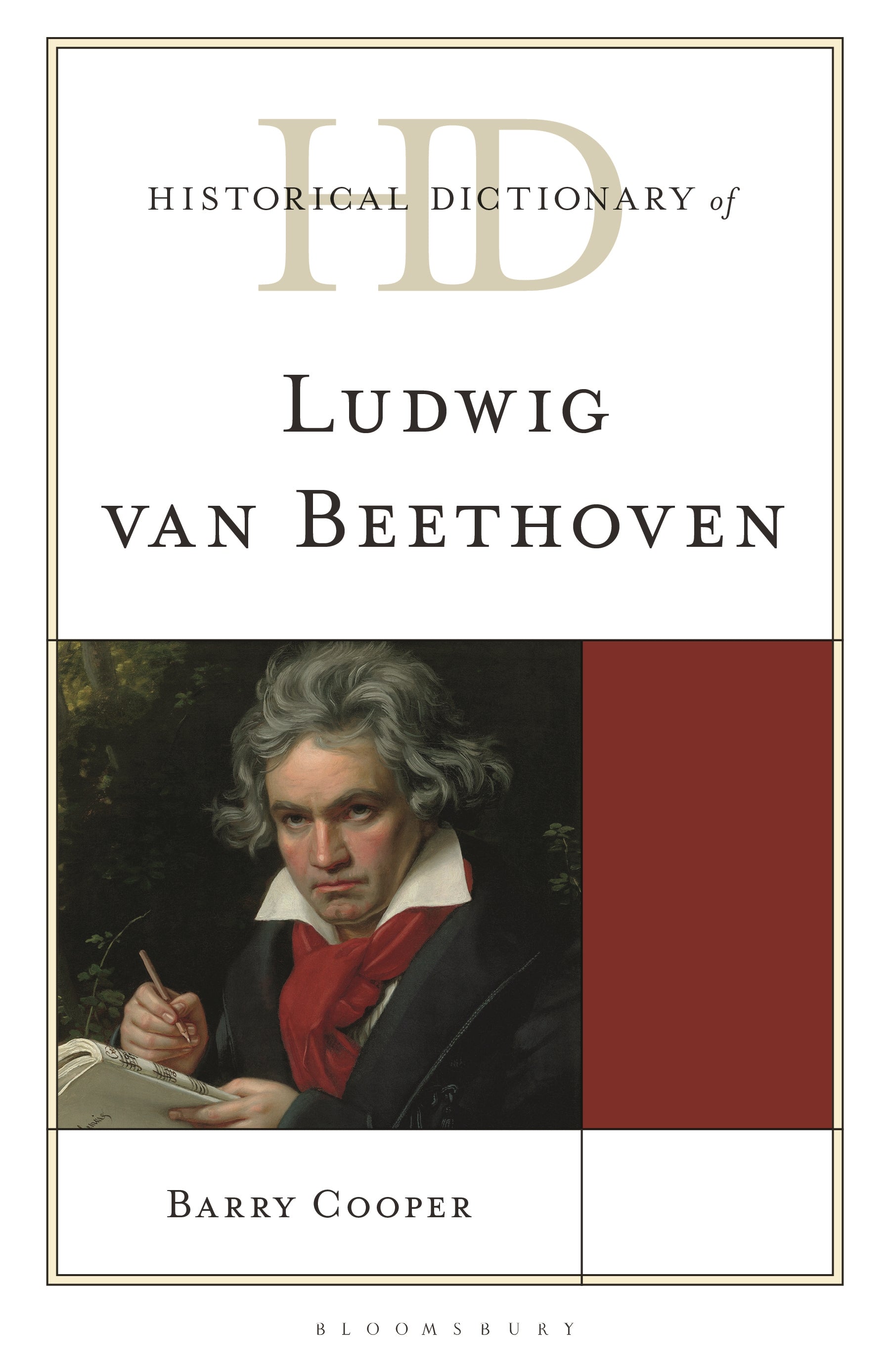Historical Dictionary of Ludwig Van Beethoven