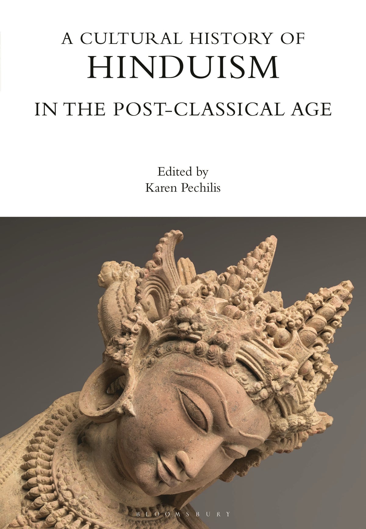 Cultural History of Hinduism in the Post-Classical Age