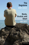 Dogstone & Nasty, Brutish and Short