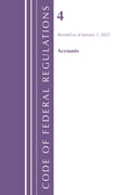 Code of Federal Regulations, Title 04 Accounts, Revised as of January 1, 2025
