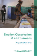 Election Observation at a Crossroads