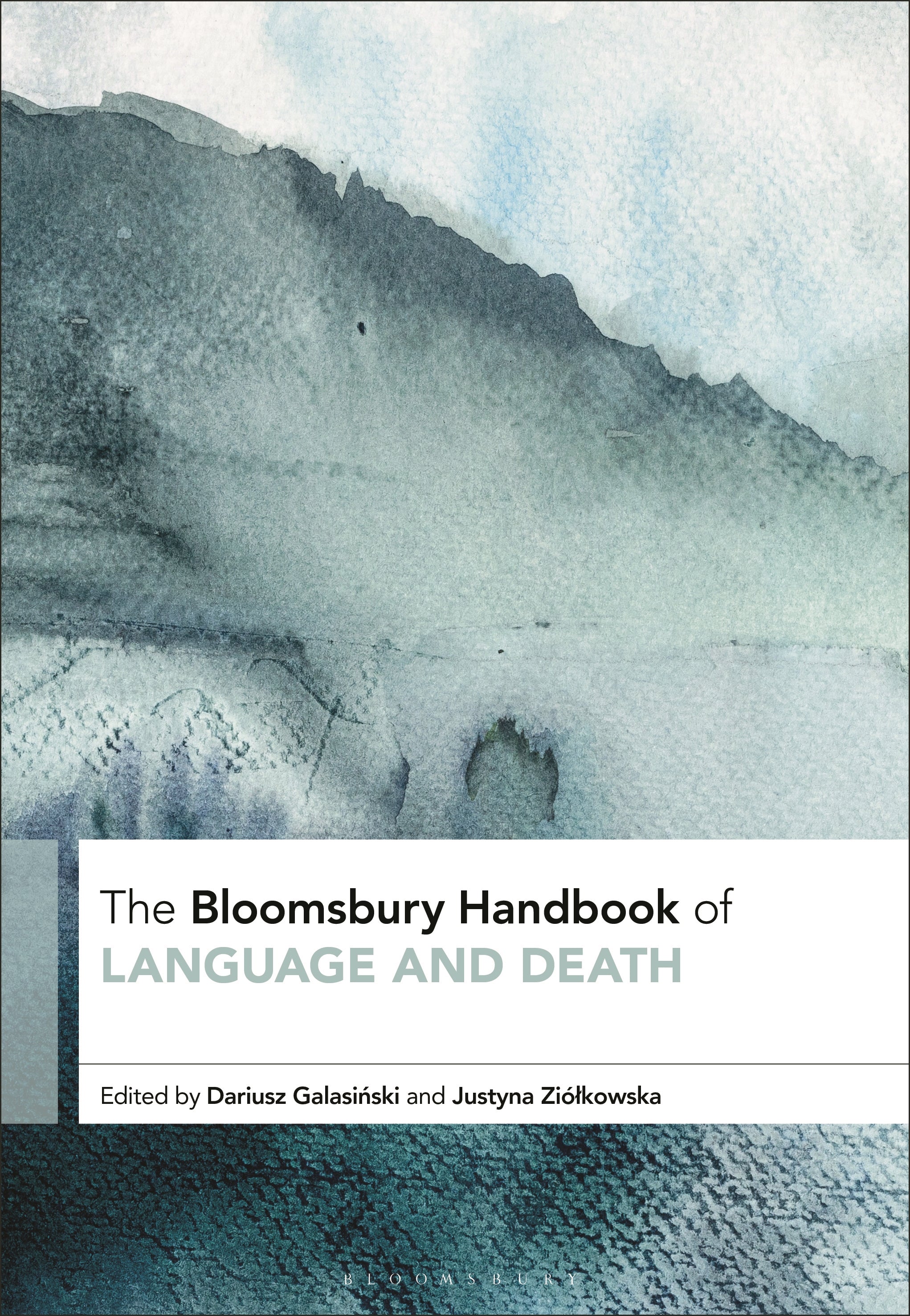 Bloomsbury Handbook of Language and Death