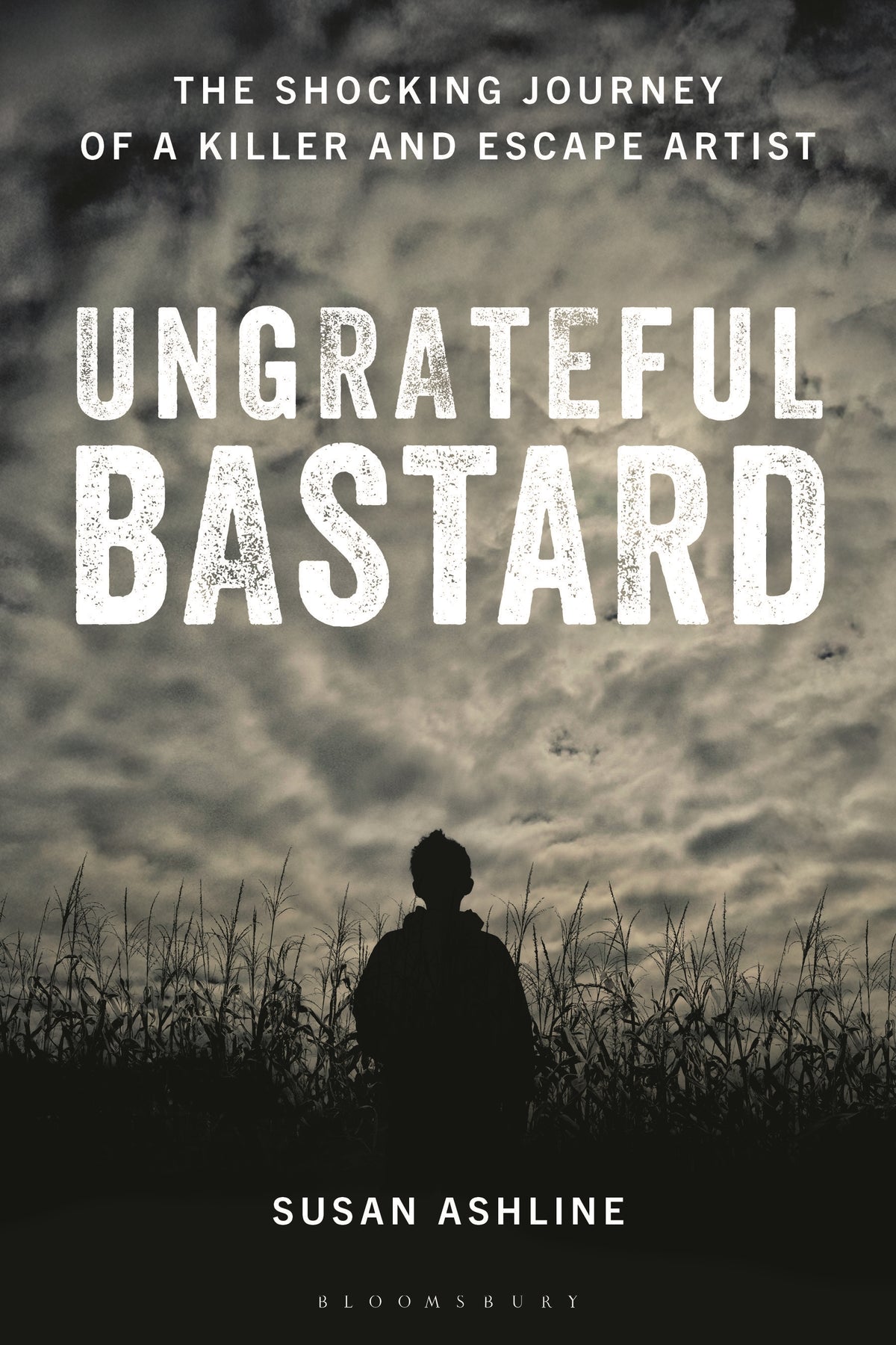 Ungrateful Bastard