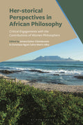Her-Storical Perspectives in African Philosophy