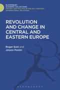 Revolution and Change in Central and Eastern Europe
