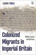 Colonized Migrants in Imperial Britain