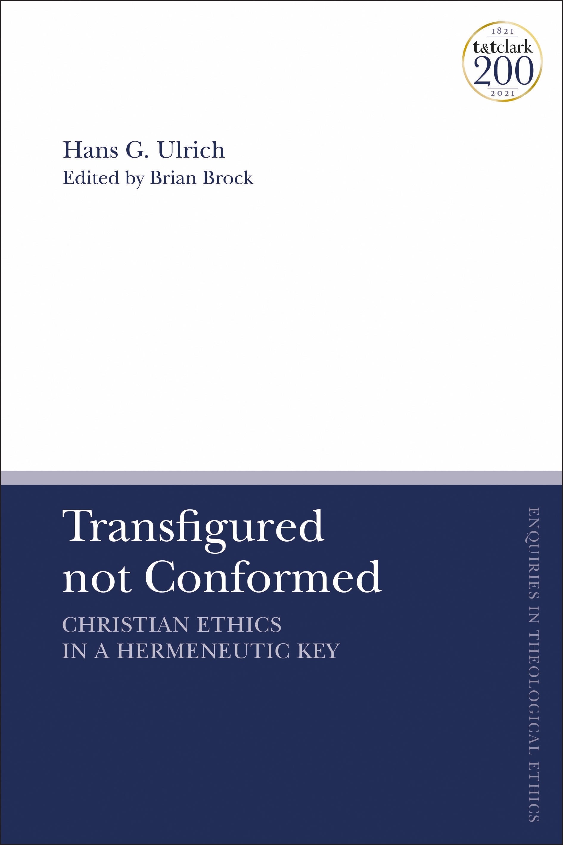 Transfigured not Conformed