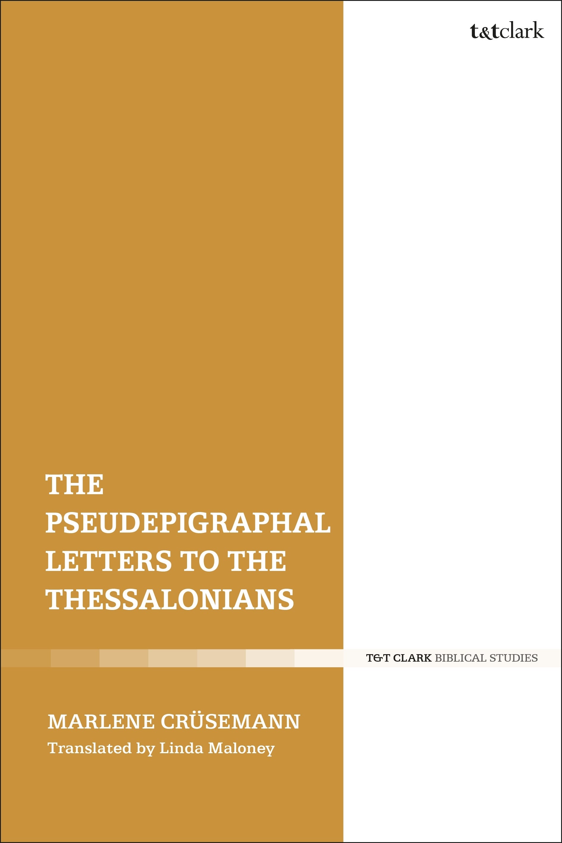 Pseudepigraphal Letters to the Thessalonians