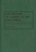 History of American Art Education