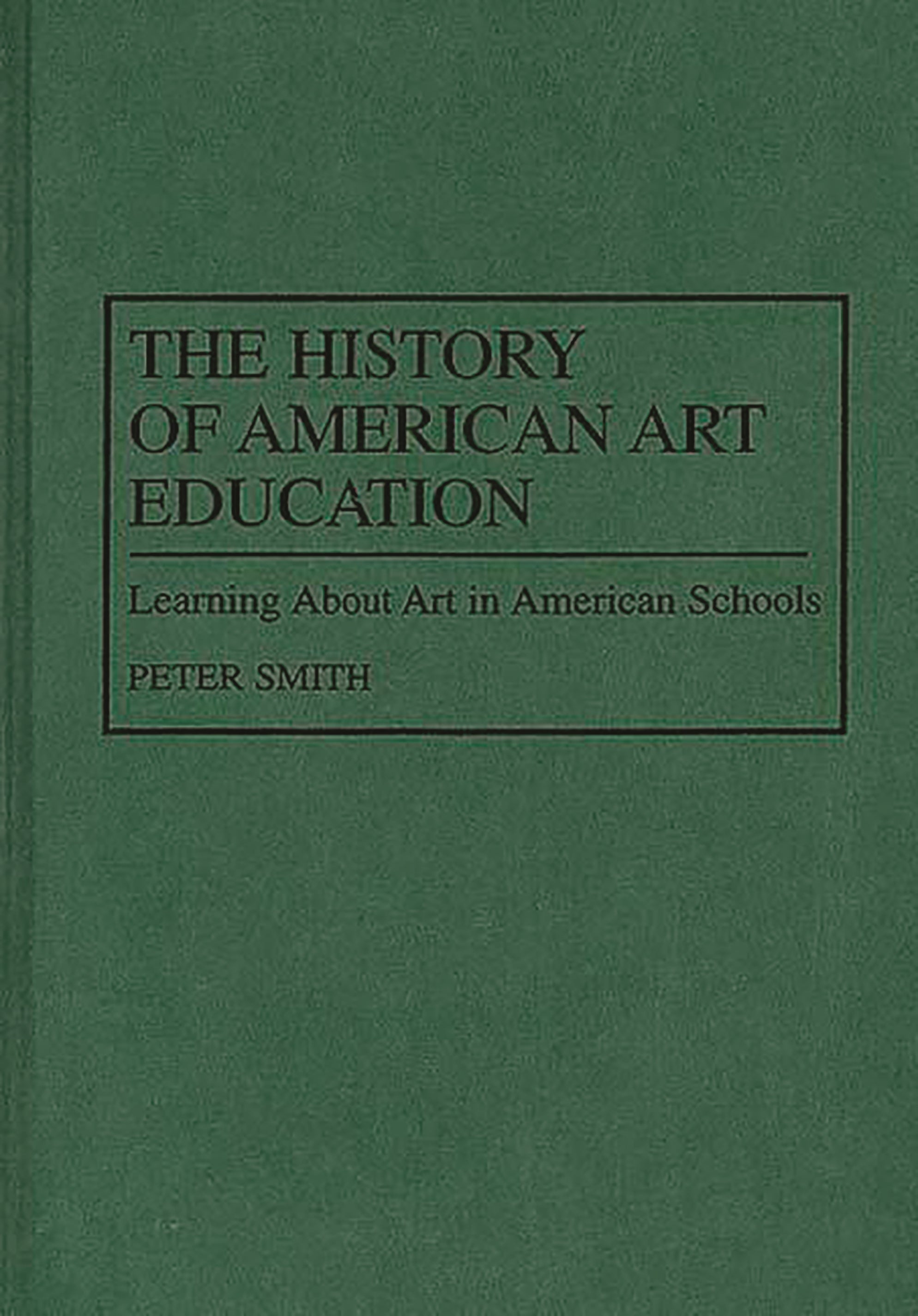History of American Art Education