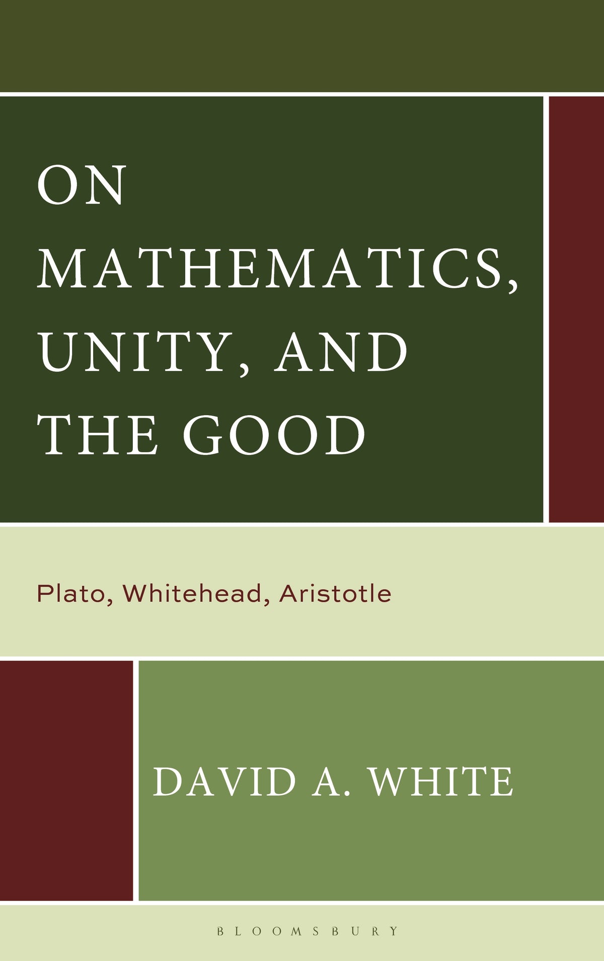 On Mathematics, Unity, and the Good