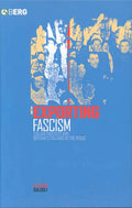 Exporting Fascism