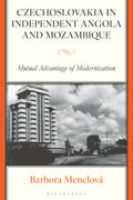 Czechoslovakia in Independent Angola and Mozambique
