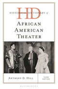 Historical Dictionary of African American Theater
