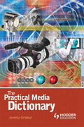 Practical Media Dictionary