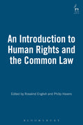 Introduction to Human Rights and the Common Law