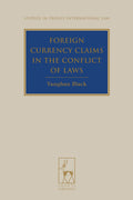Foreign Currency Claims in the Conflict of Laws