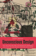 Unconscious Design