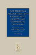 Interregional Recognition and Enforcement of Civil and Commercial Judgments