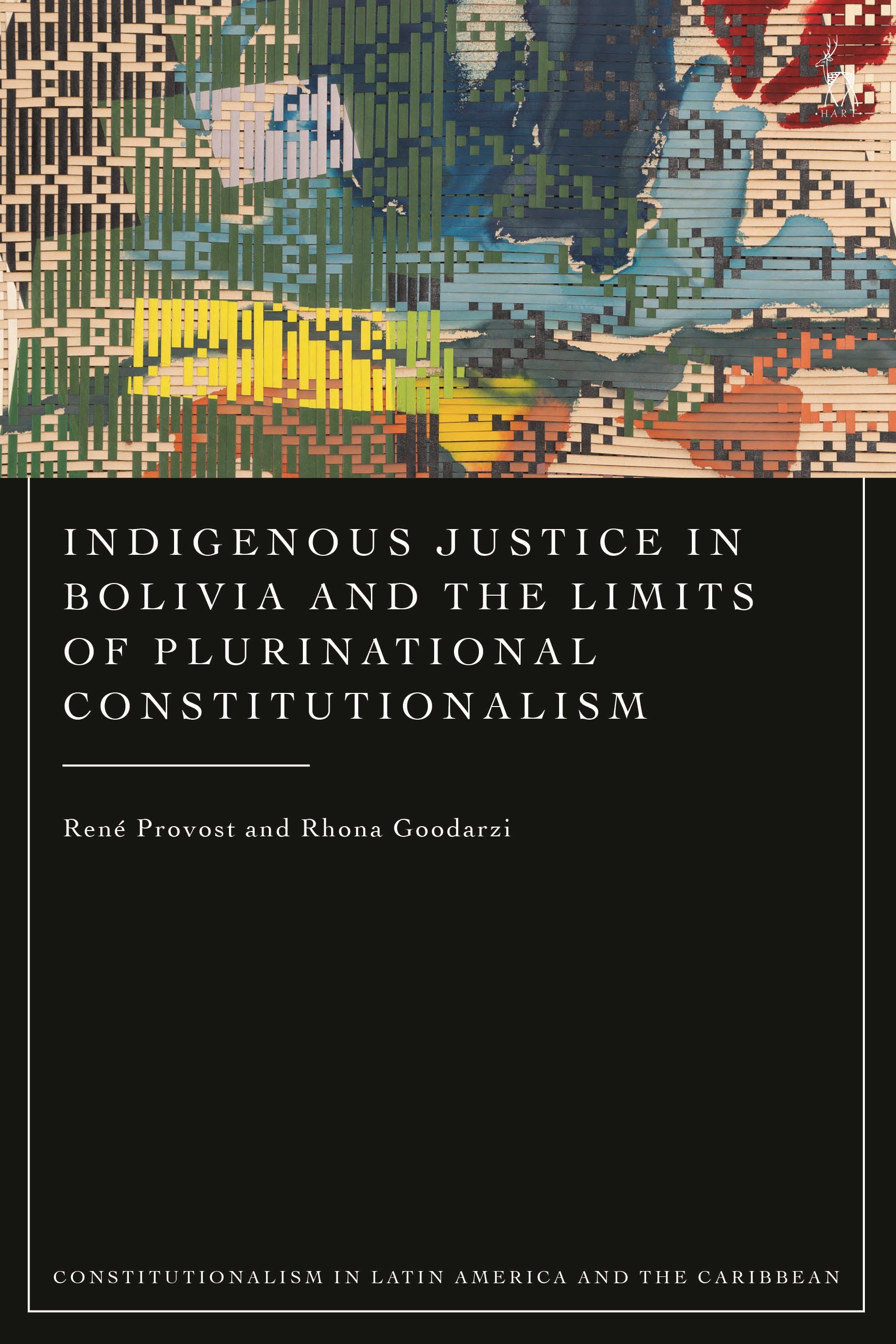Indigenous Justice in Bolivia and the Limits of Plurinational Constitutionalism