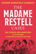 Madame Restell Cases